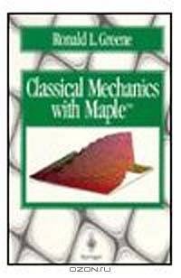Classical Mechanics With Maple