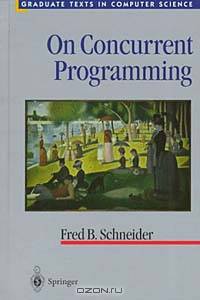 On Concurrent Programming (Graduate Texts in Computer Science)