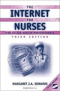 The Internet for Nurses and Allied Health Professionals