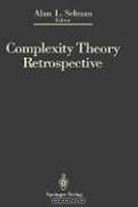 Complexity Theory Retrospective: In Honor of Juris Hartmanis on the Occasion of His Sixtieth Birthday, July 5, 1988