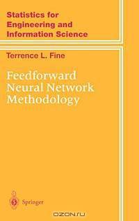 Feedforward Neural Network Methodology (Springer Series in Statistics)