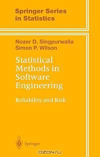Statistical Methods in Software Engineering: Reliability and Risk (Springer Series in Statistics)