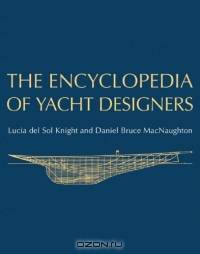 The Encyclopedia of Yacht Designers