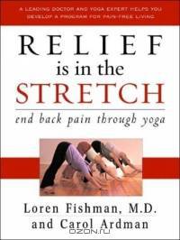 Relief is in the Stretch: End Back Pain Through Yoga