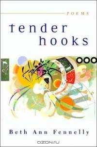 Tender Hooks: Poems