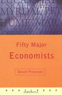 Fifty Major Economists (Key Concepts)