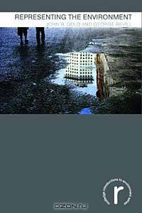 Representing the Environment (Routledge Introductions to Environment)