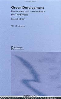 Green Development: Environment and Sustainability in the South