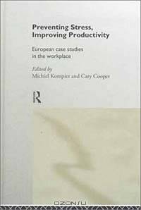 Preventing Stress, Improving Productivity