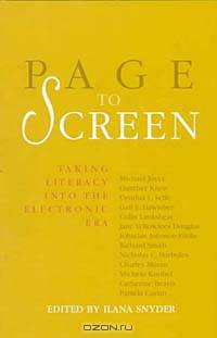 Page to Screen: Taking Literacy into the Electronic Era