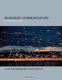 Business Communication: An Introduction
