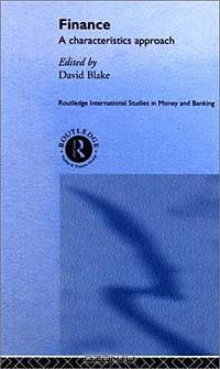 Finance : A Characteristics Approach (Routledge Studies in Money and Banking)