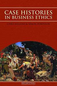 Case Histories in Business Ethics