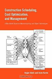 Construction Scheduling, Cost Optimization and Management