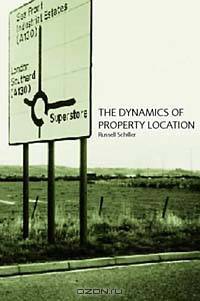 The Dynamics of Property Location