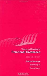 Theory and Practice of Relational Databases