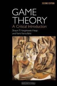 Game Theory: A Critical Text