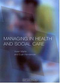 Managing in Health and Social Care