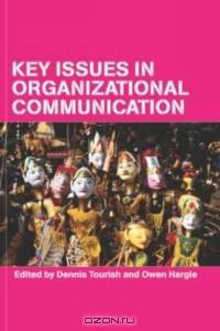 Key Issues in Organizational Communication