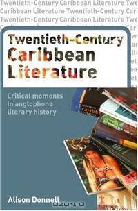 Twentieth Century Caribbean Literature