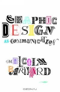 Graphic Design As Communication
