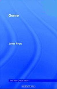 Genre (The New Critical Idiom)