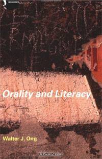 Orality and Literacy