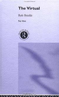 The Virtual (Key Ideas)