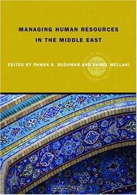 Managing Human Resources in the Middle East (Global HRM)