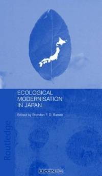Ecological Modernization And Japan