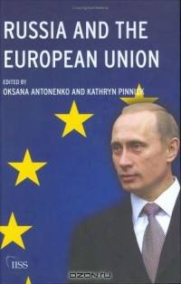 Russia And The European Union: Prospects For A New Relationship (Strategic Studies)