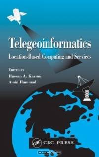 Telegeoinformatics: Location-based Computing and Services