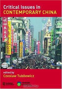 Criticial Issues in Contemporary China