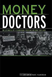 Money Doctors: History, Theory and Policy
