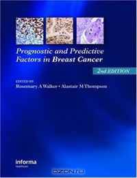 Prognostic and Predictive in Breast Cancer, Second Edition