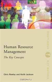 Human Resources Management; The Key Concepts (Routledge Key Guides)