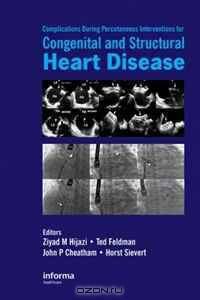 Complications During Percutaneous Interventions for Congenital and Structural Heart Disease