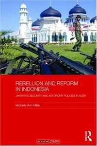 Rebellion and Reform in Indonesia: Jakarta