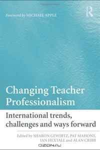 Changing Teacher Professionalism (Improving Learning)