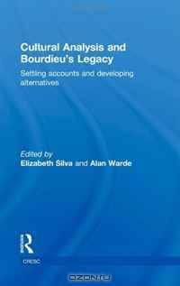 Cultural Analysis and Bourdieus Legacy: Settling Accounts and Developing Alternatives (CRESC)