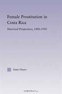 Female Prostitution in Costa Rica