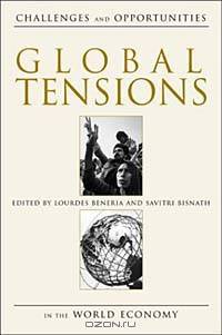 Global Tensions: Challenges and Opportunities in the World Economy
