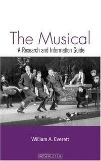 The Musical (Routledge Music Bibliographics)