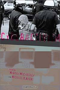 Cyberactivism: Online Activism in Theory and Practice