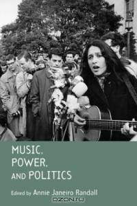 Music, Power, and Politics