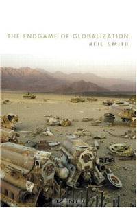 The Endgame of Globalization