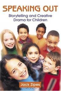 Speaking Out: Storytelling and Creative Drama for Children