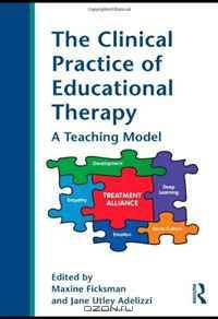 The Clinical Practice of Educational Therapy: A Teaching Model