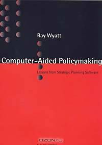 Computer-aided Policymaking: Lessons from Strategic Planning Software