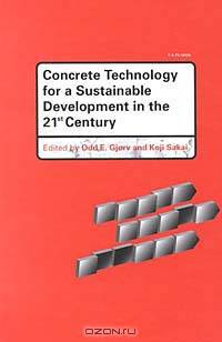 Concrete Technology for a Sustainable Development